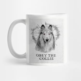 Funny Collie Design - Obey The  Collie Mug